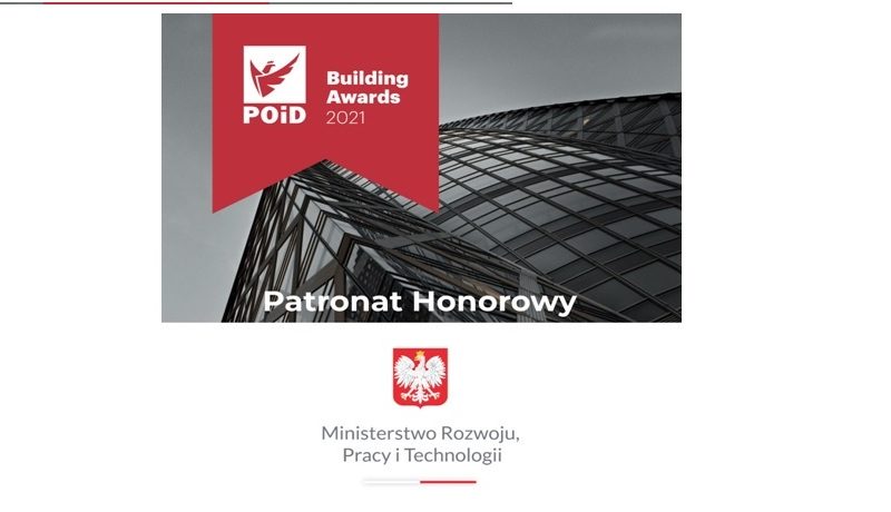 Ministerstwo Rozwoju Pracy i Technologii Patronem Honorowym konkursu POiD Building Awards 2021