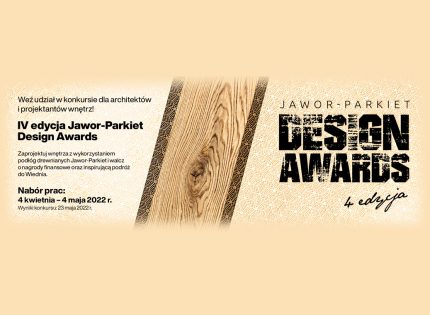 Startuje IV edycja konkursu Jawor-Parkiet Design Awards