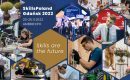 SkillsPoland 2022 – druga edycja największego branżowego konkursu w Polsce