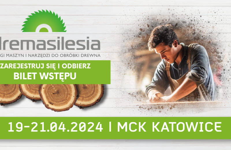 DREMASILESIA 2024: Pierwszy przystanek na największej trasie wydarzeń branży drzewno-meblarskiej w Polsce!